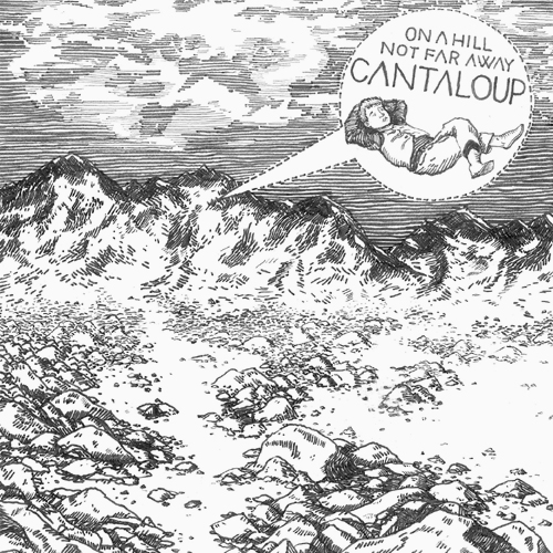 Listen to Cantaloup – »On A Hill Not Far Away« (Aerotone)