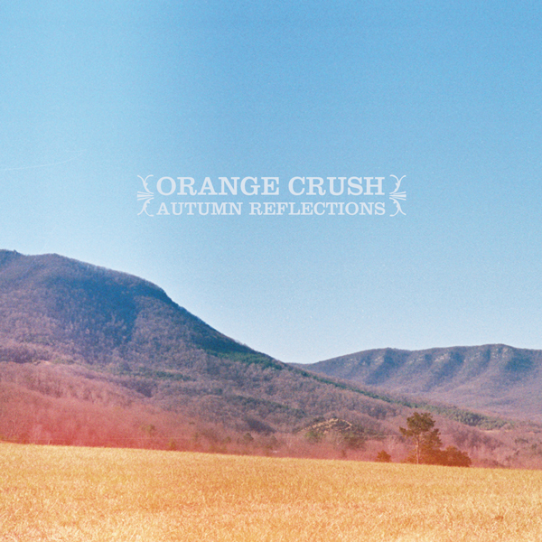 Listen to Orange Crush – »Autumn Reflections« (Archaic Horizon)