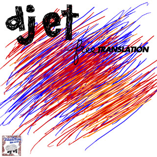 Listen to Djet – »Free Translation« (Vaatican Records)