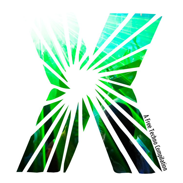 X – A Free Techno Compilation