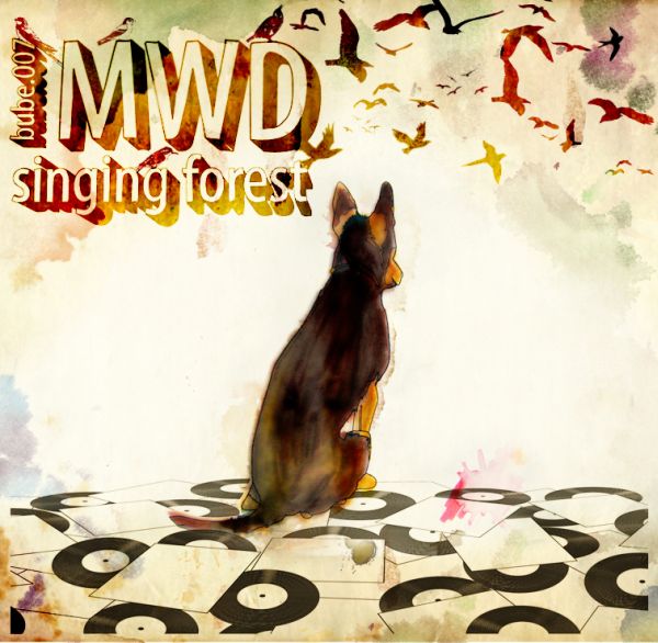 M.W.D. – »Singing Forest« (Budabeats)