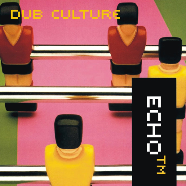 Echo_TM – »Dub Culture« (Afterbeat Netlabel)