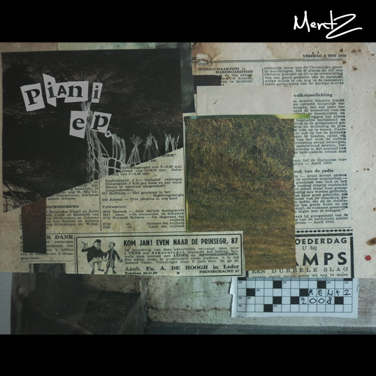 Mentz – »Piani EP« (www.humanworkshop.com)