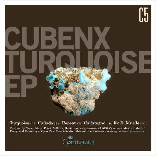 Cubenx – »Turquoise« (Cyan Recs)