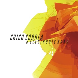 Chico Correa & Electronic Band (Bumpfoot)