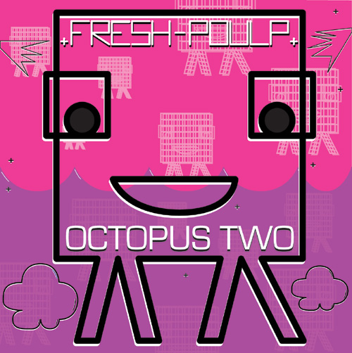 Various – »Octopus Two« (Fresh Poulp Records)