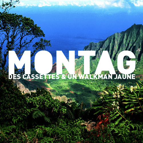 Montag – »Des Cassettes et un Walkman Jaune« (Peppermill)