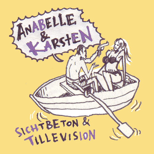 Sichtbeton feat. Tillevision – »Anabelle & Karsten EP«