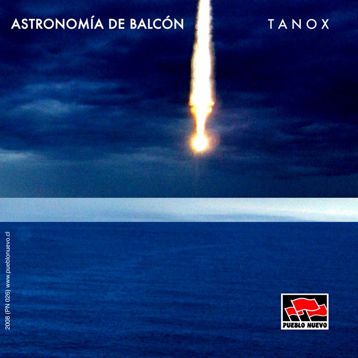 Tanox – »Astronomia de Balcon« (Pueblo Nuevo)