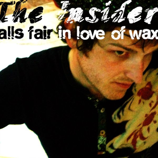 The Insider – »All's Fair in Love of Wax«